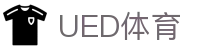 UED体育在线 | 体育赛事新闻服务中心